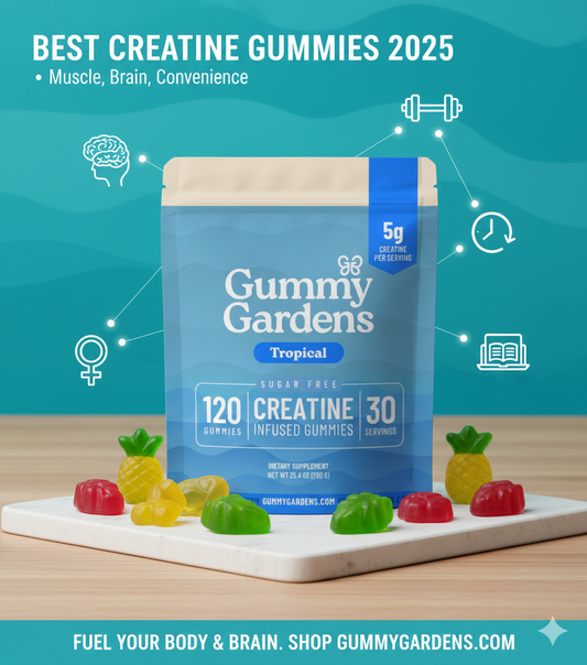 Best Creatine Gummies 2025: Why Gummy Gardens Leads the Pack for Muscle, Brain, and Convenience